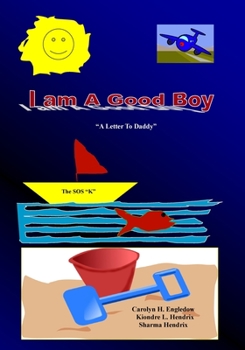 Paperback I Am A Good Boy: A Letter To Daddy Book