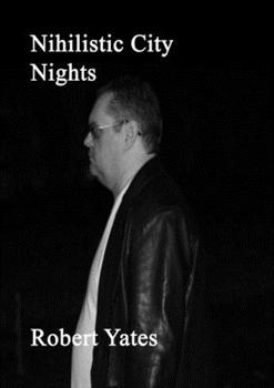 Paperback Nihilistic City Nights Book