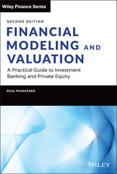 Hardcover Financial Modeling and Valuation: A Practical Guide to Investment Banking and Private Equity Book