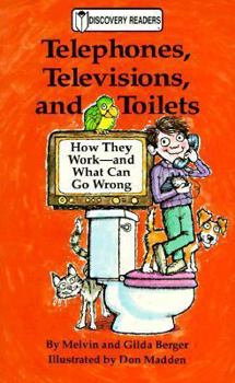 Paperback Telephones, Televisions, and Toilets: How They Work and What Can Go Wrong Book