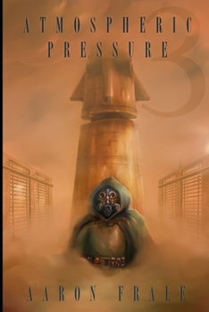 Paperback Atmospheric Pressure 3: Last Breath Book