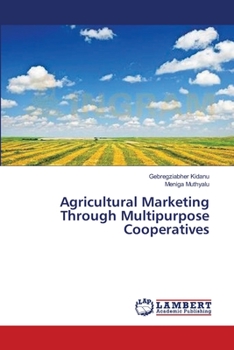 Paperback Agricultural Marketing Through Multipurpose Cooperatives Book