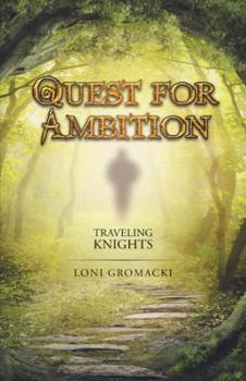 Paperback Quest for Ambition: Traveling Knights Book