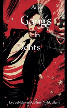 Paperback Ares Gangs In Debts Book