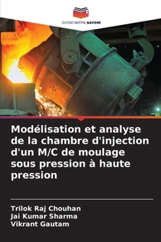 Paperback Modélisation et analyse de la chambre d'injection d'un M/C de moulage sous pression à haute pression [French] Book