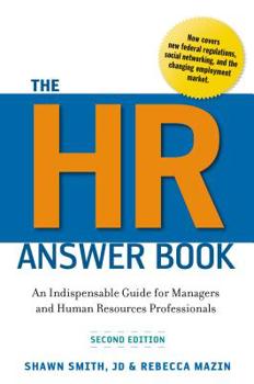 Hardcover The HR Answer Book: An Indispensable Guide for Managers and Human Resources Professionals Book