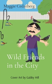 Paperback Wild Friends in the City Book