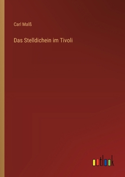 Das Stelldichein im Tivoli