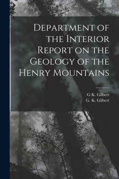 Paperback Department of the Interior Report on the Geology of the Henry Mountains Book