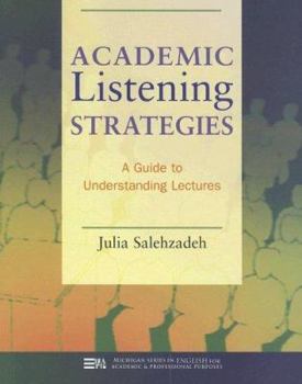 Paperback Academic Listening Strategies: A Guide to Understanding Lectures Book