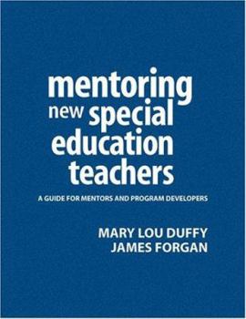 Hardcover Mentoring New Special Education Teachers: A Guide for Mentors and Program Developers Book