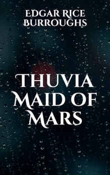 Paperback Thuvia Maid of Mars Book