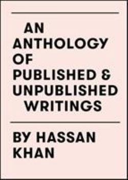 Paperback Hassan Khan : An Anthology of Published and Unpublished Writings /anglais Book