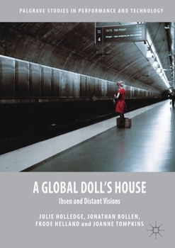 Paperback A Global Doll's House: Ibsen and Distant Visions Book