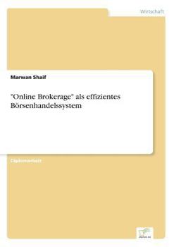 Paperback "Online Brokerage" als effizientes Börsenhandelssystem [German] Book