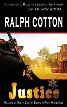 Justice (Big Iron Series , No 3) - Book #3 of the Ranger