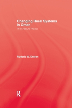 Paperback Changing Rural Systems in Oman: The Khabura Project Book