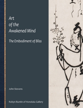 Paperback Art of the Awakened Mind, The Embodiment of Bliss Book