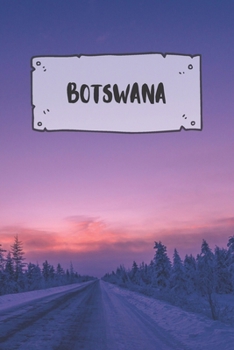 Paperback Botswana: Liniertes Reisetagebuch Notizbuch oder Reise Notizheft liniert - Reisen Journal f?r M?nner und Frauen mit Linien [German] Book