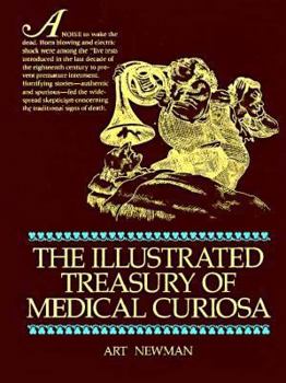Hardcover The Illustrated Treasury of Medical Curiosa Book
