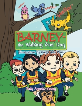 Paperback Barney - the 'Walking Bus' Dog Book