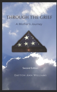 Paperback Through the Grief: A Mother's Journey Book