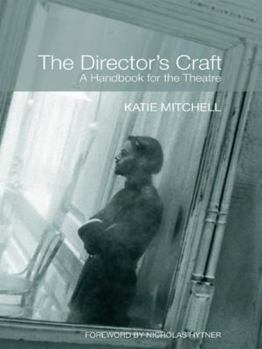 Hardcover The Director's Craft: A Handbook for the Theatre Book