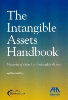 Paperback The Intangible Assets Handbook: Maximizing Value from Intangible Assets Book