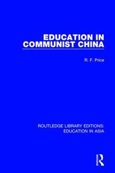 Hardcover Education in Communist China Book