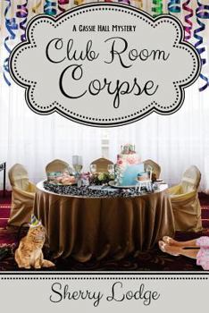 Paperback Club Room Corpse: A Cassie Hall Mystery Book
