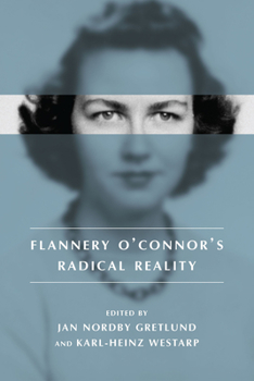 Paperback Flannery O'Connor's Radical Reality Book