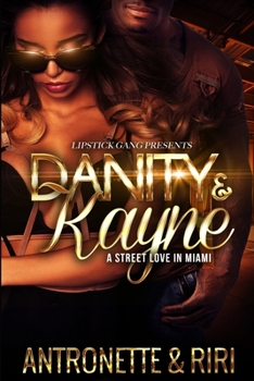 Paperback Danity & Kayne: A Street Love In Miami Book