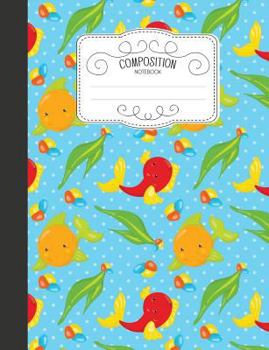 Paperback Composition Notebook: Kawaii Wide Ruled Comp Books for School - Goldfish Book