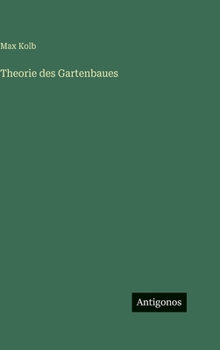 Hardcover Theorie des Gartenbaues [German] Book
