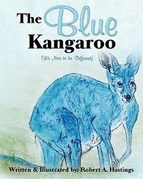 Paperback The Blue Kangaroo: It's Nice to be Different Book