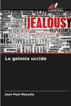 Paperback La gelosia uccide [Italian] Book