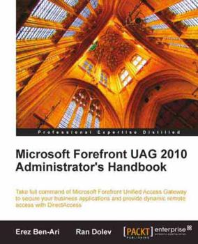 Paperback Microsoft Forefront Uag 2010 Administrator's Handbook Book