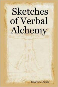 Paperback Sketches of Verbal Alchemy Book