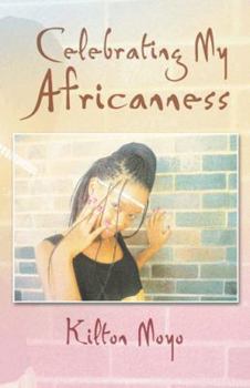 Paperback Celebrating My Africanness Book