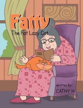 Paperback Fatty the Fat Lazy Cat Book