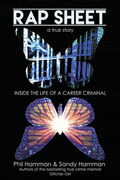 Paperback Rap Sheet: Inside the Life of a Career Criminal Book