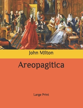 Areopagitica: Large Print