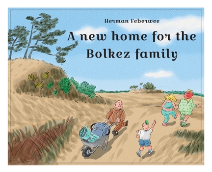 Hardcover A new home for the Bolkez family Book