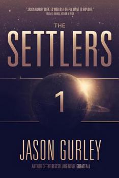 The Settlers - Book #1 of the Movement Trilogy