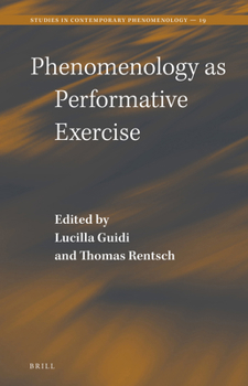 Hardcover Phenomenology as Performative Exercise Book