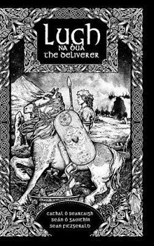 Hardcover Lugh na Bua-Lugh the Deliverer Book