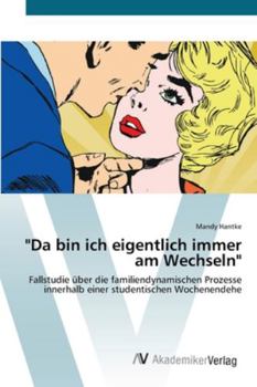 Paperback "Da bin ich eigentlich immer am Wechseln" [German] Book