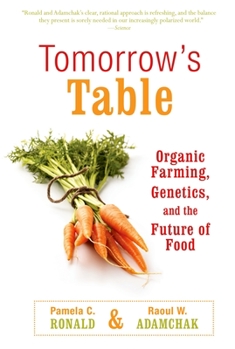 Paperback Tomorrow's Table: Organic Farming, Genetics, and the Future of Food Book