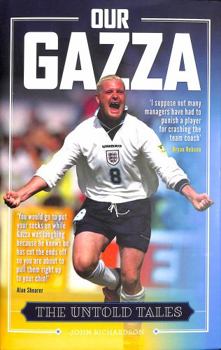 Hardcover Our Gazza:The Untold Stories Book