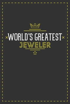 Paperback World's Greatest Jeweler: Lined notebook - best gift for Jeweler Book